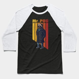 Mr. pug dog illustration Baseball T-Shirt